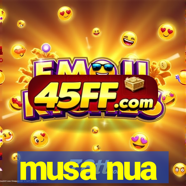 musa nua